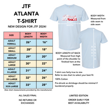 Load image into Gallery viewer, JTF 2024 Atlanta T-Shirt