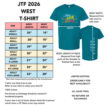 Load image into Gallery viewer, JTF 2026 West T-Shirt TEAL